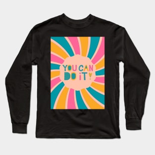 You Can Do It - Pink Retro Long Sleeve T-Shirt